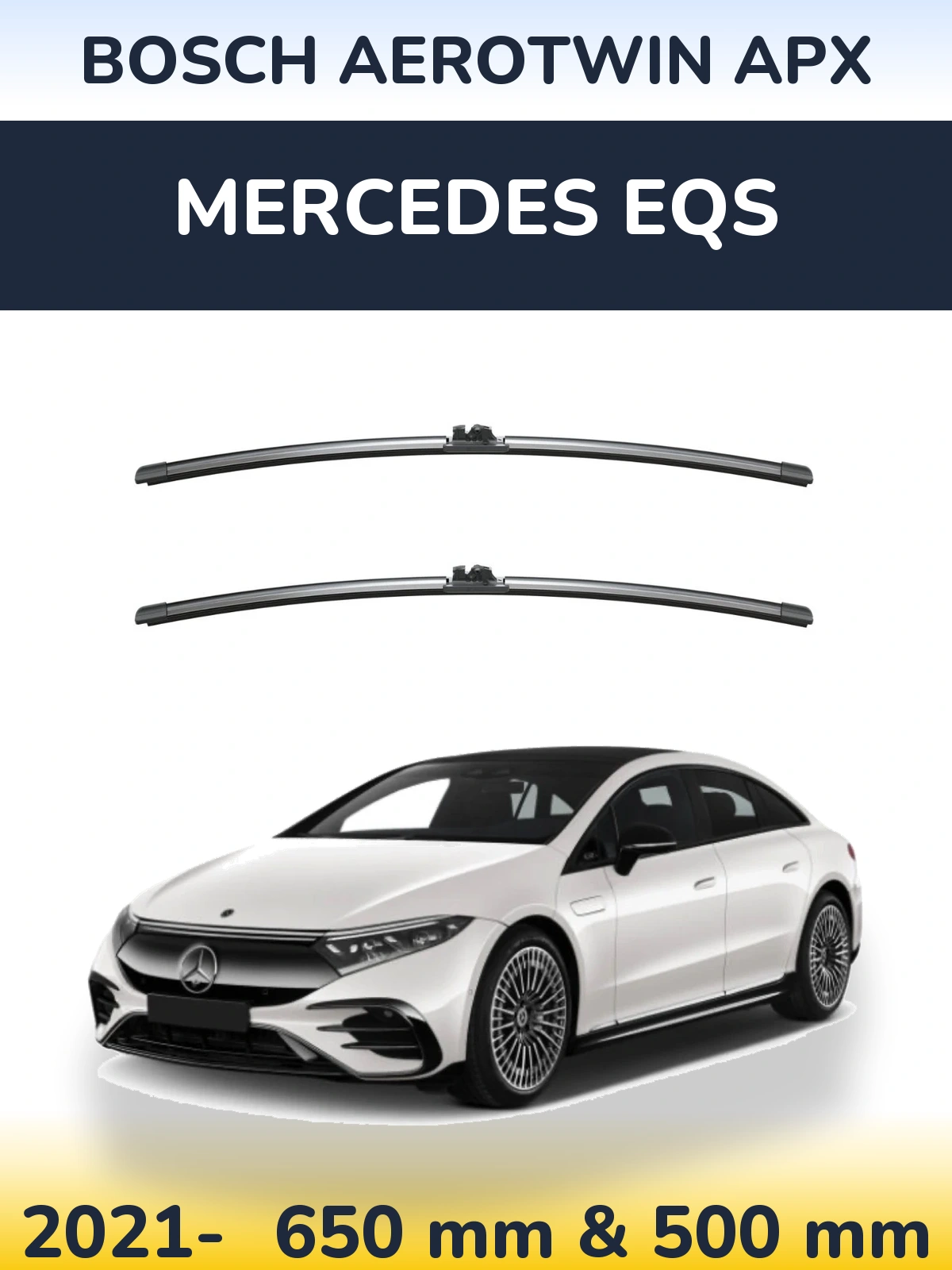 Front wiper blade set BOSCH AeroTwin APX 650 & 500 mm for Mercedes EQS 2021-2026