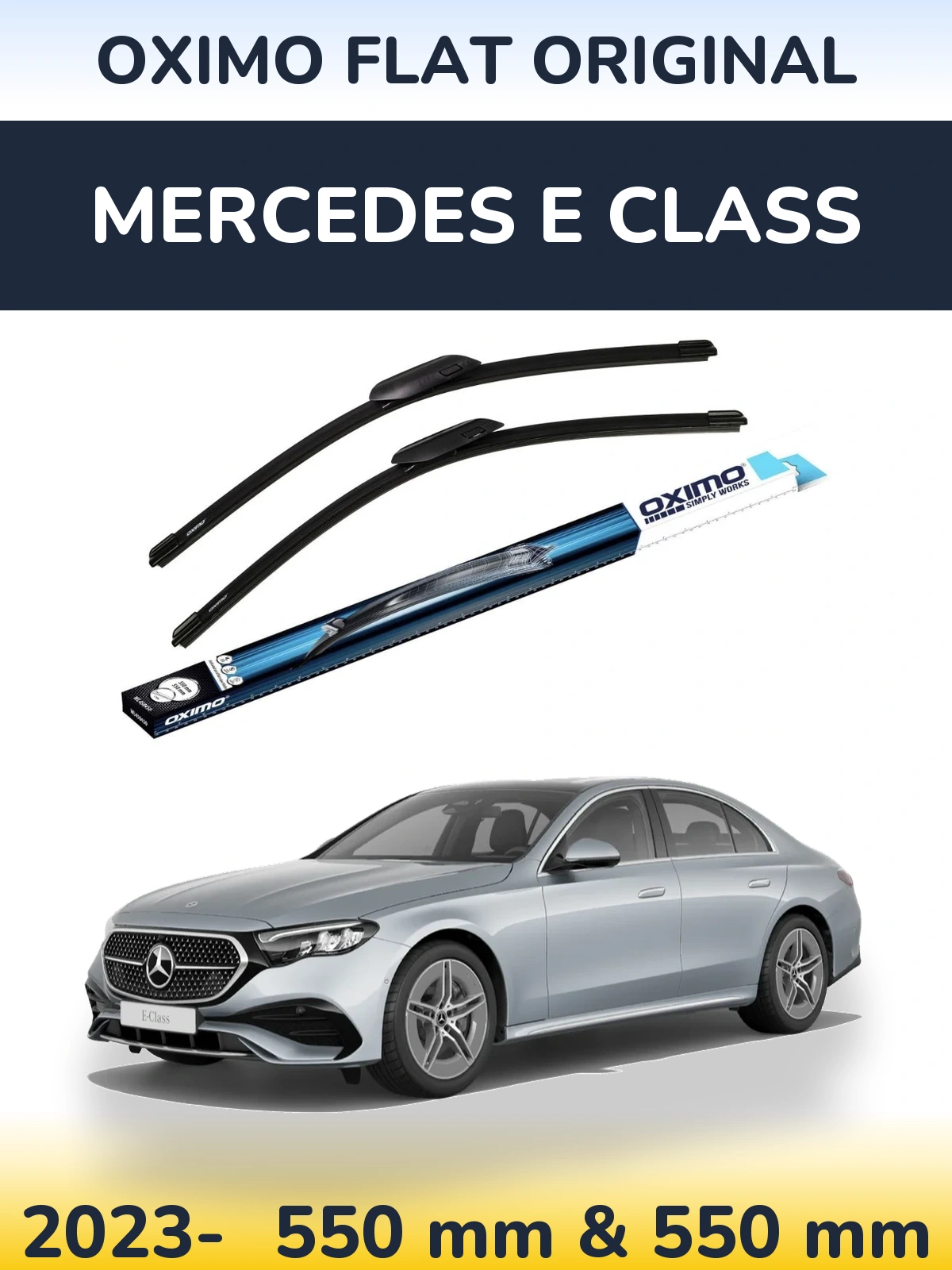 Front wiper blade set Oximo Flat Original 550 & 550 mm for Mercedes E Class 2023-2026