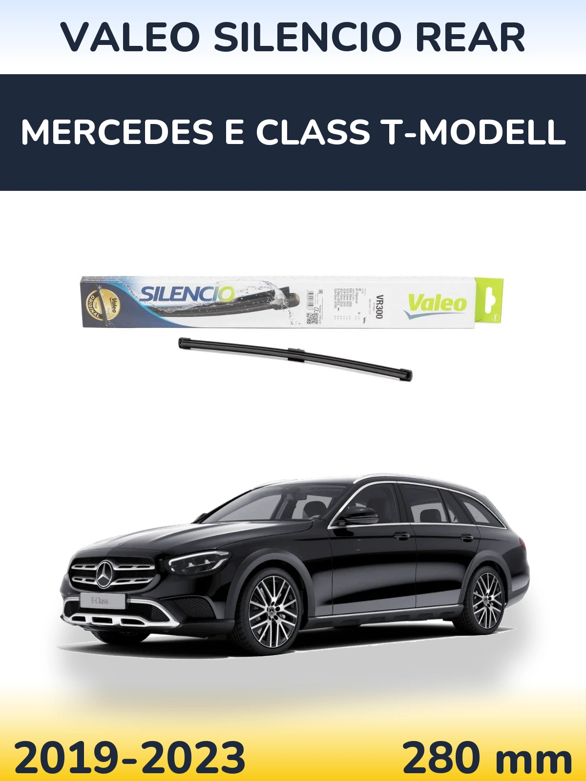 Rear wiper blade Valeo Silencio Rear 285 mm for Mercedes E Class T-Modelisl 2019-2023