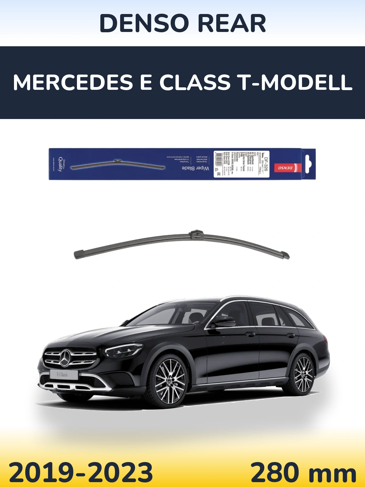 Rear wiper blade Denso Rear 285 mm for Mercedes E Class T-Modelisl 2019-2023