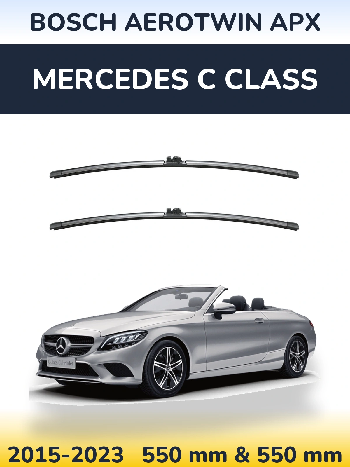 Front wiper blade set BOSCH AeroTwin APX 550 & 550 mm for Mercedes C Class 2015-2023