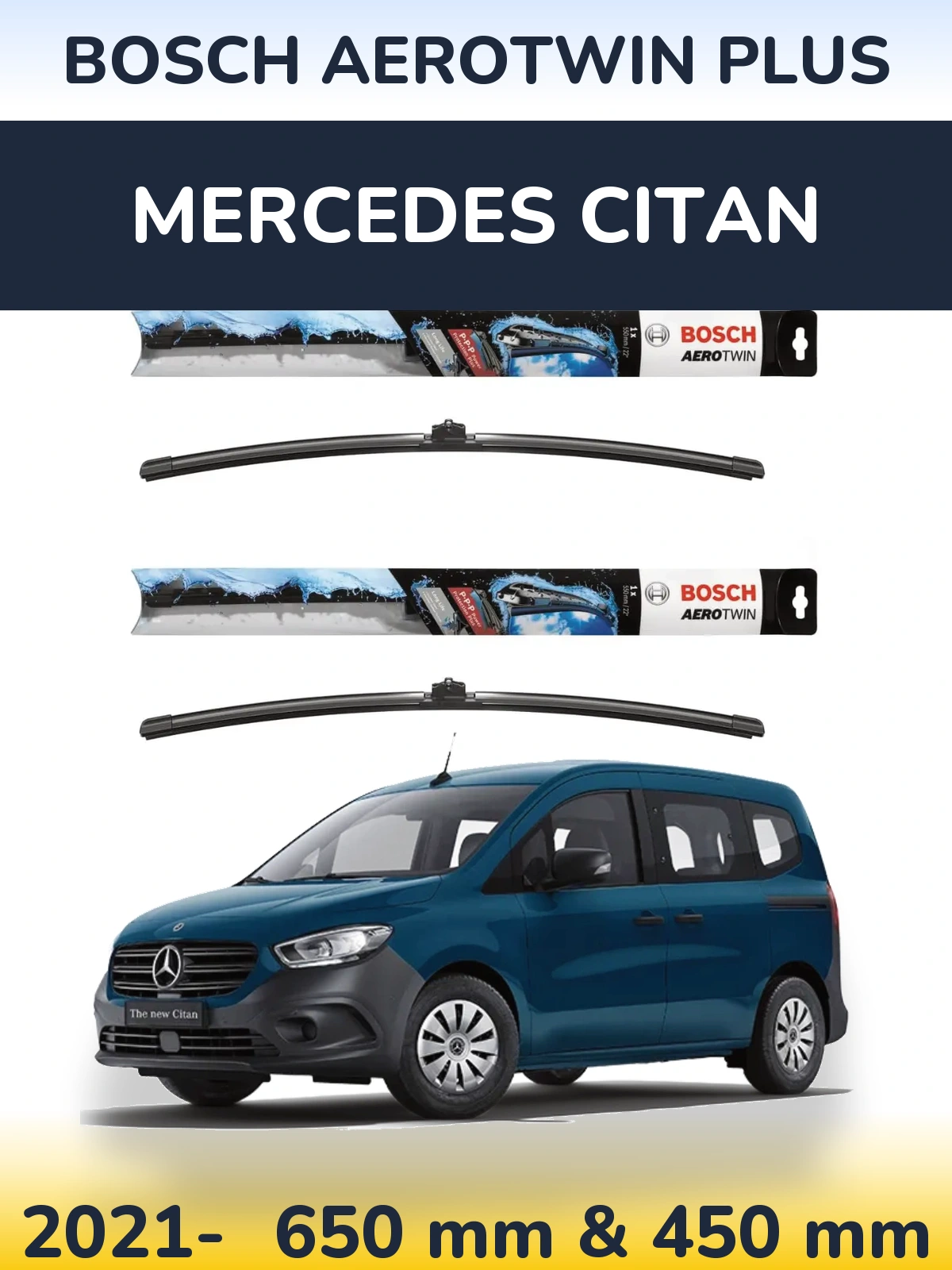Front wiper blade set BOSCH AeroTwin Plus 650 & 450 mm for Mercedes Citan 2021-2026