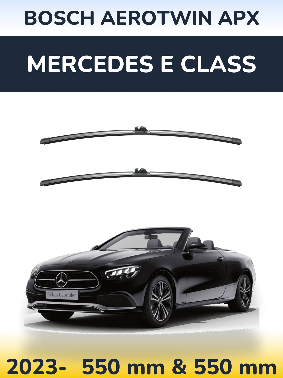 Front wiper blade set BOSCH AeroTwin APX 550 & 550 mm for Mercedes E Class 2023-2026