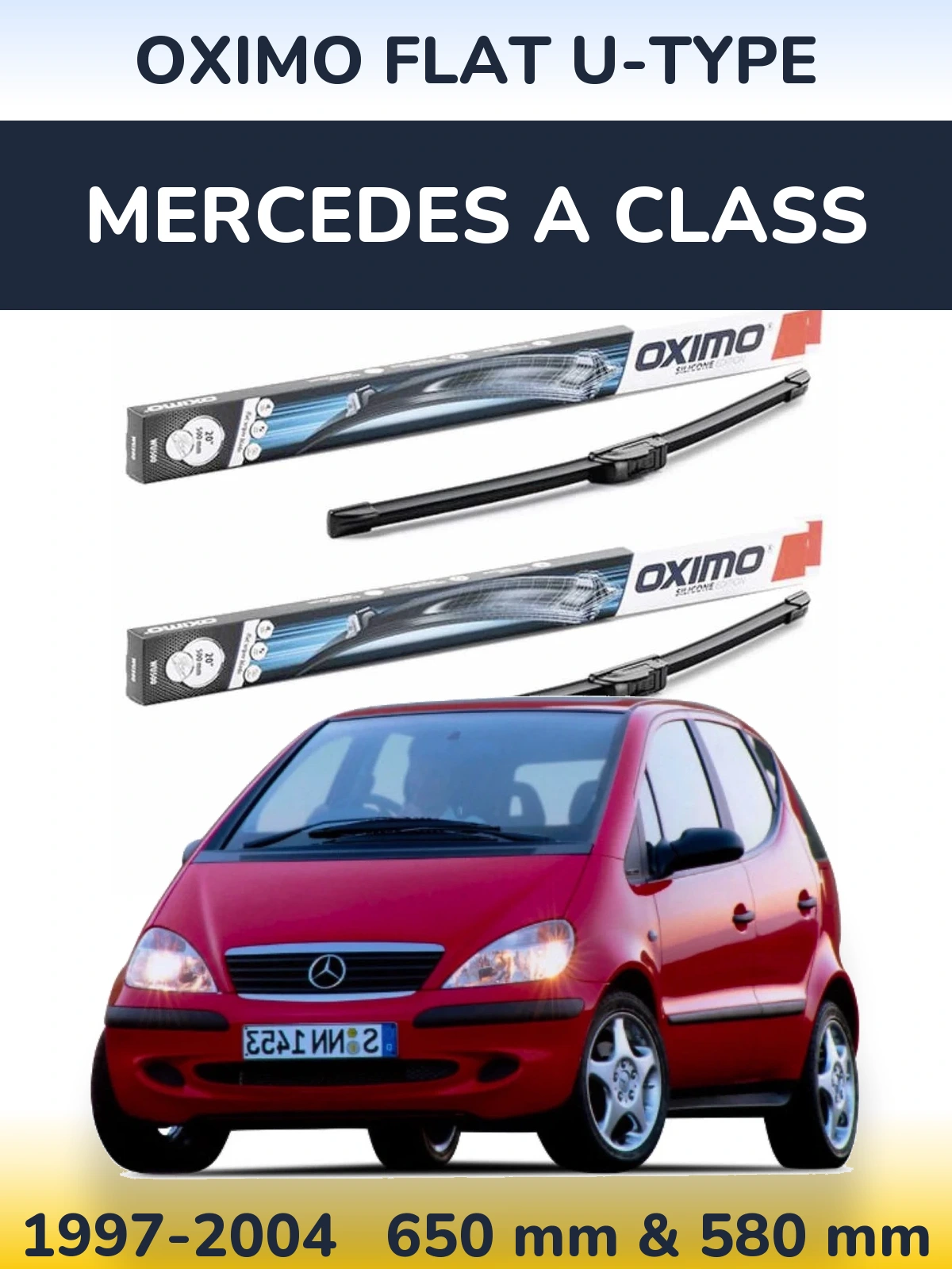 Front wiper blade set Oximo Flat U-type 650 & 580 mm for Mercedes A Class 1997-2004