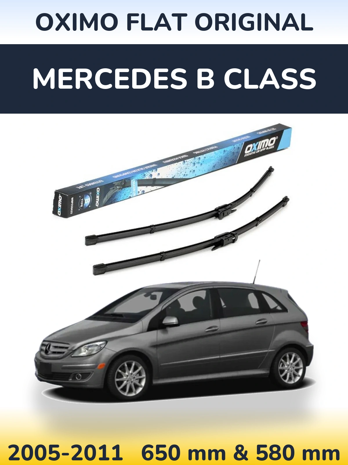 Front wiper blade set Oximo Flat Original 650 & 580 mm for Mercedes B Class 2005-2011