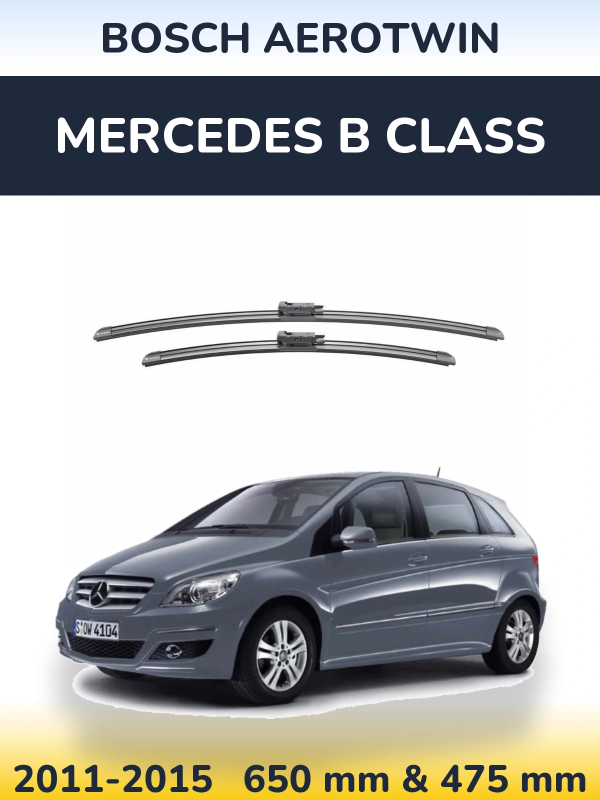 Front wiper blade set BOSCH AeroTwin 650 & 475 mm for Mercedes B Class 2011-2015