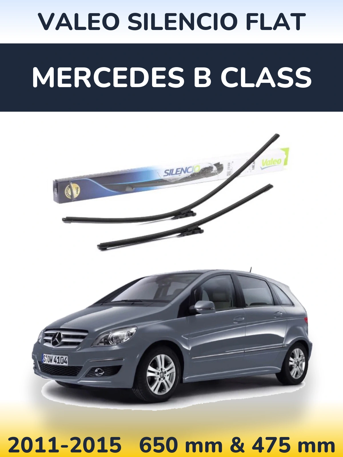 Front wiper blade set Valeo Silencio Flat 650 & 475 mm for Mercedes B Class 2011-2015