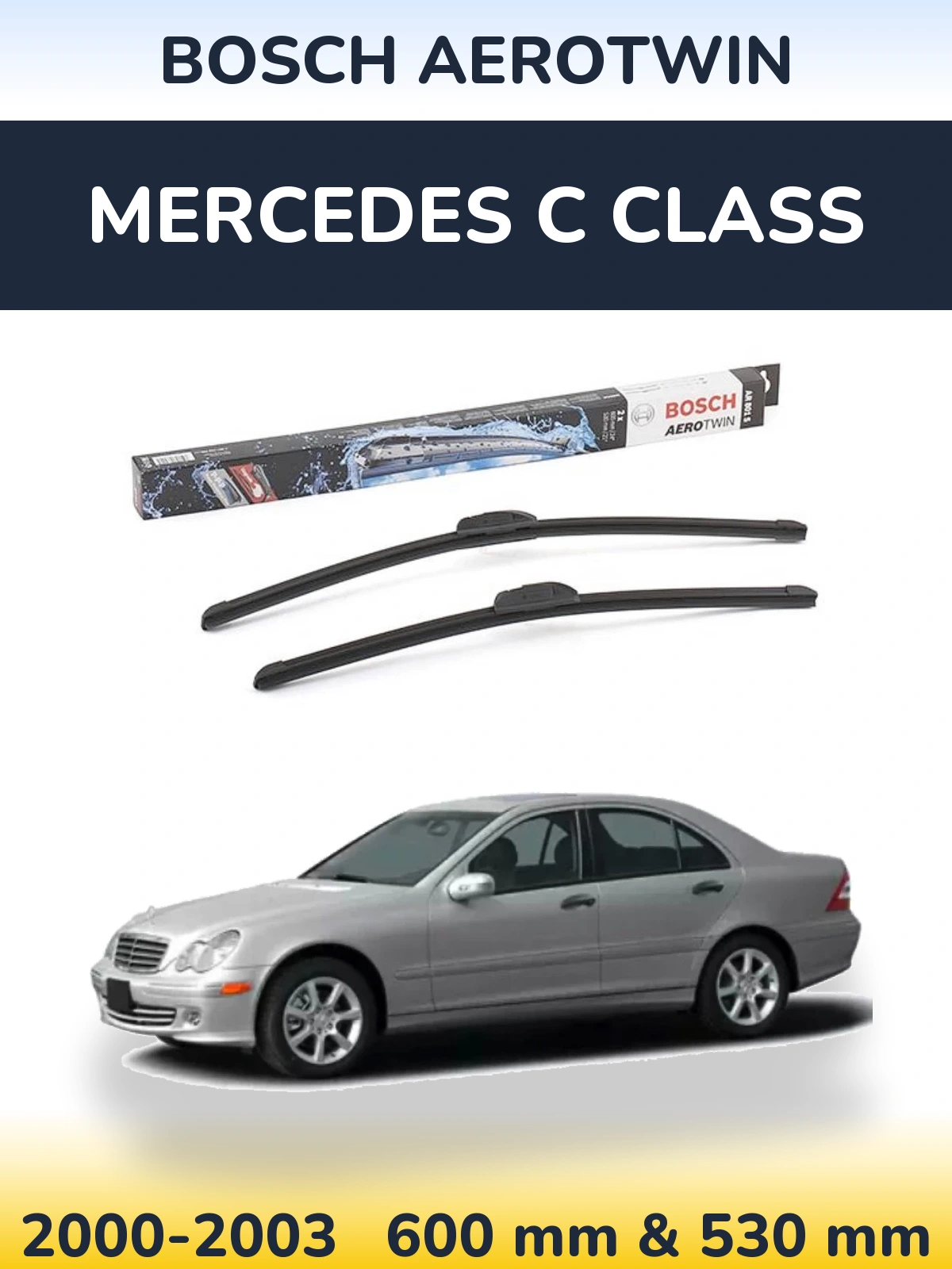 Front wiper blade set BOSCH AeroTwin 600 & 530 mm for Mercedes C Class 2000-2003
