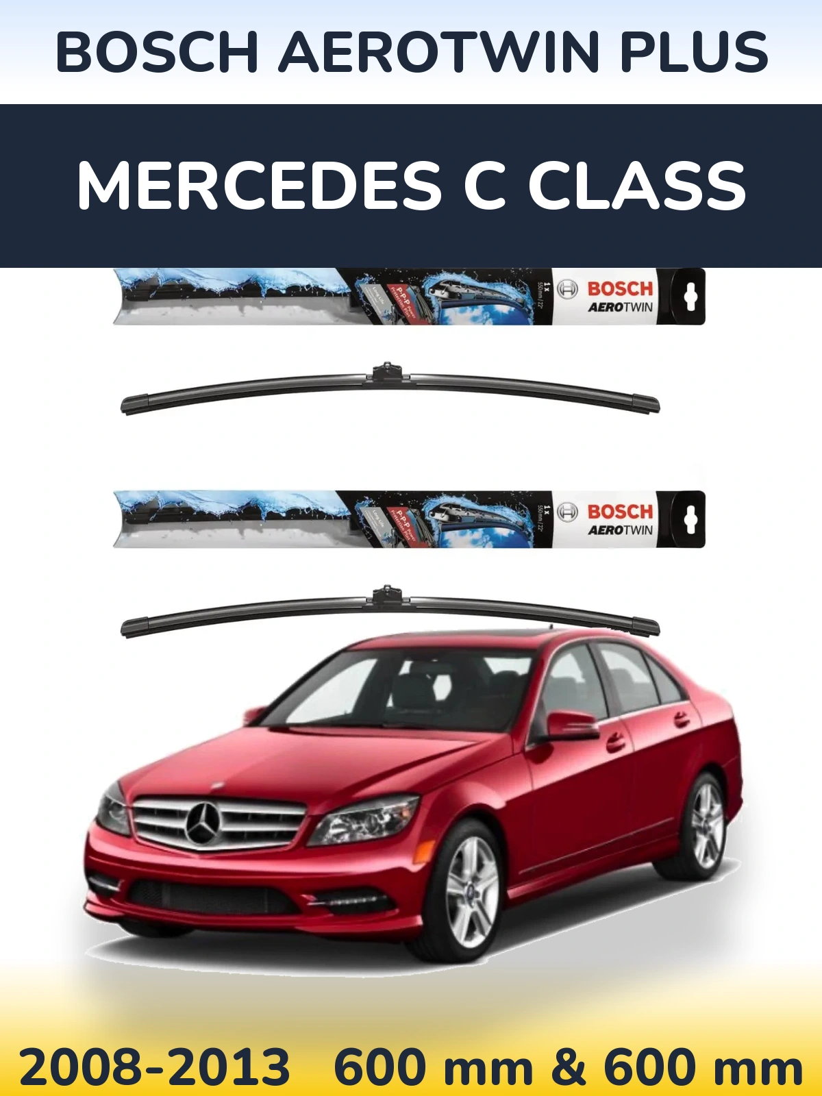 Комплект передних дворников BOSCH AeroTwin Plus 600 & 600 мм для Mercedes C Class 2008-2013