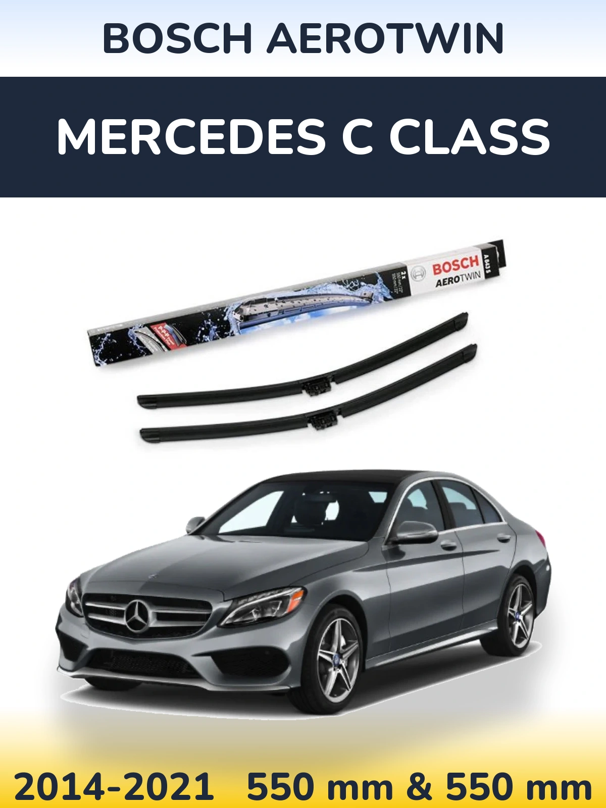 Front wiper blade set BOSCH AeroTwin 550 & 550 mm for Mercedes C Class 2014-2021