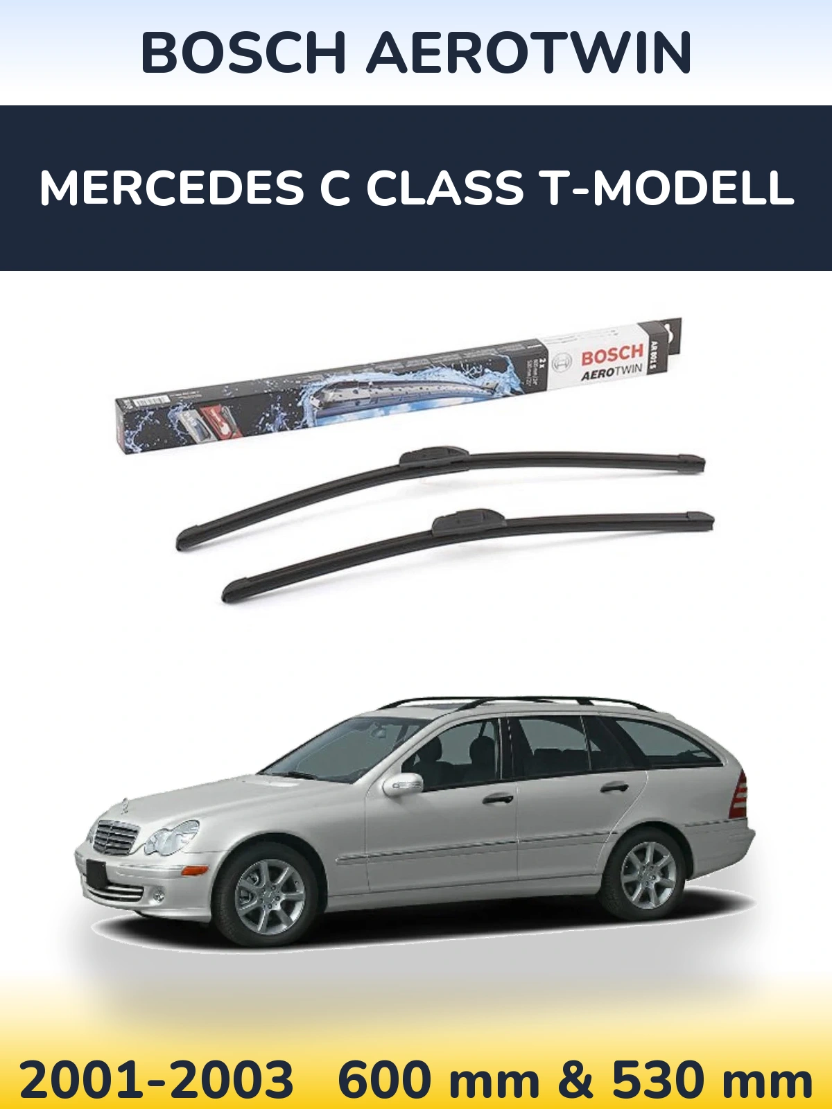 Front wiper blade set BOSCH AeroTwin 600 & 530 mm for Mercedes C Class T-Modelisl 2001-2003