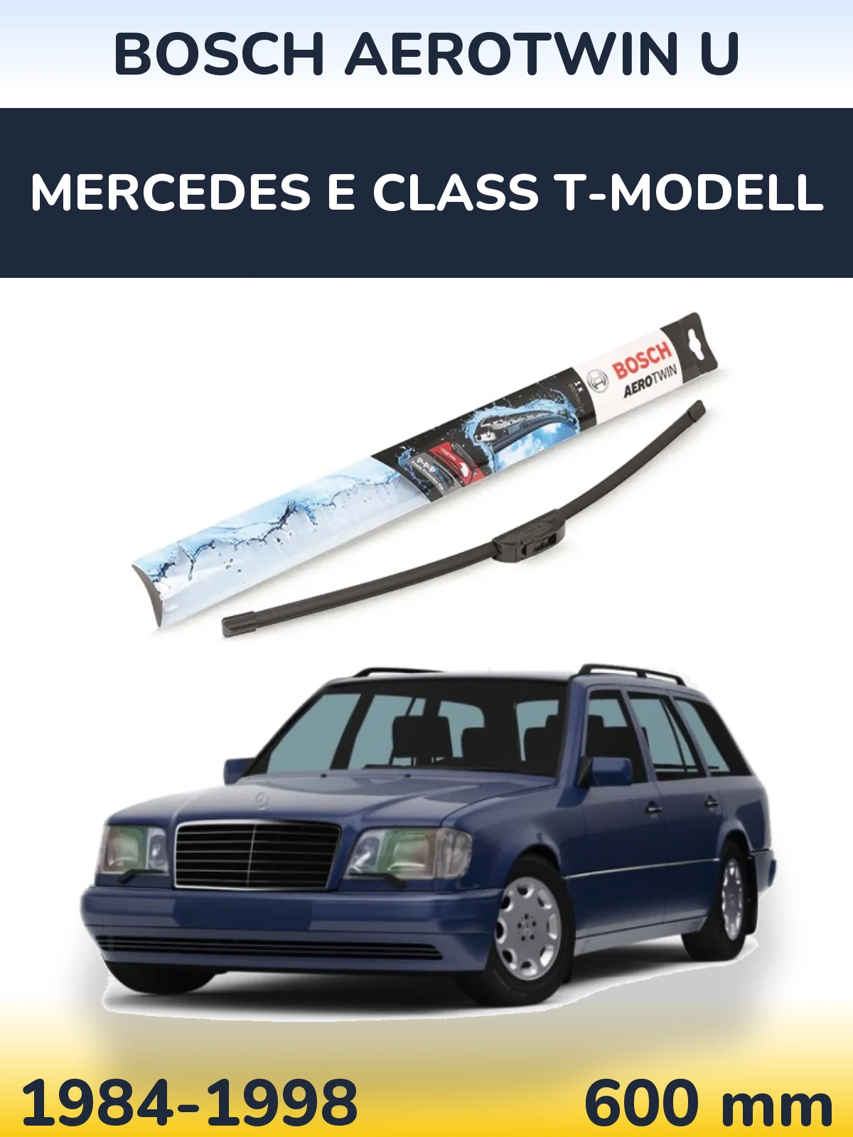 Front wiper blade BOSCH AeroTwin U 600 mm for Mercedes E Class T-Modelisl 1984-1998