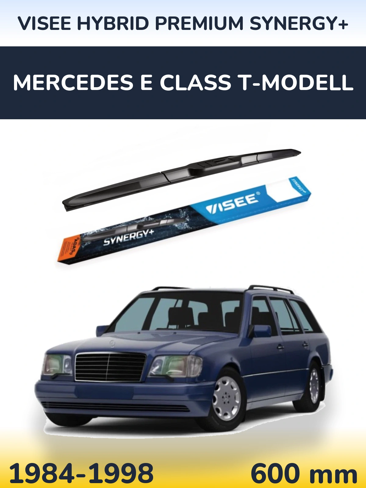 Front wiper blade VISEE HYBRID PREMIUM SYNERGY+ 600 mm for Mercedes E Class T-Modelisl 1984-1998