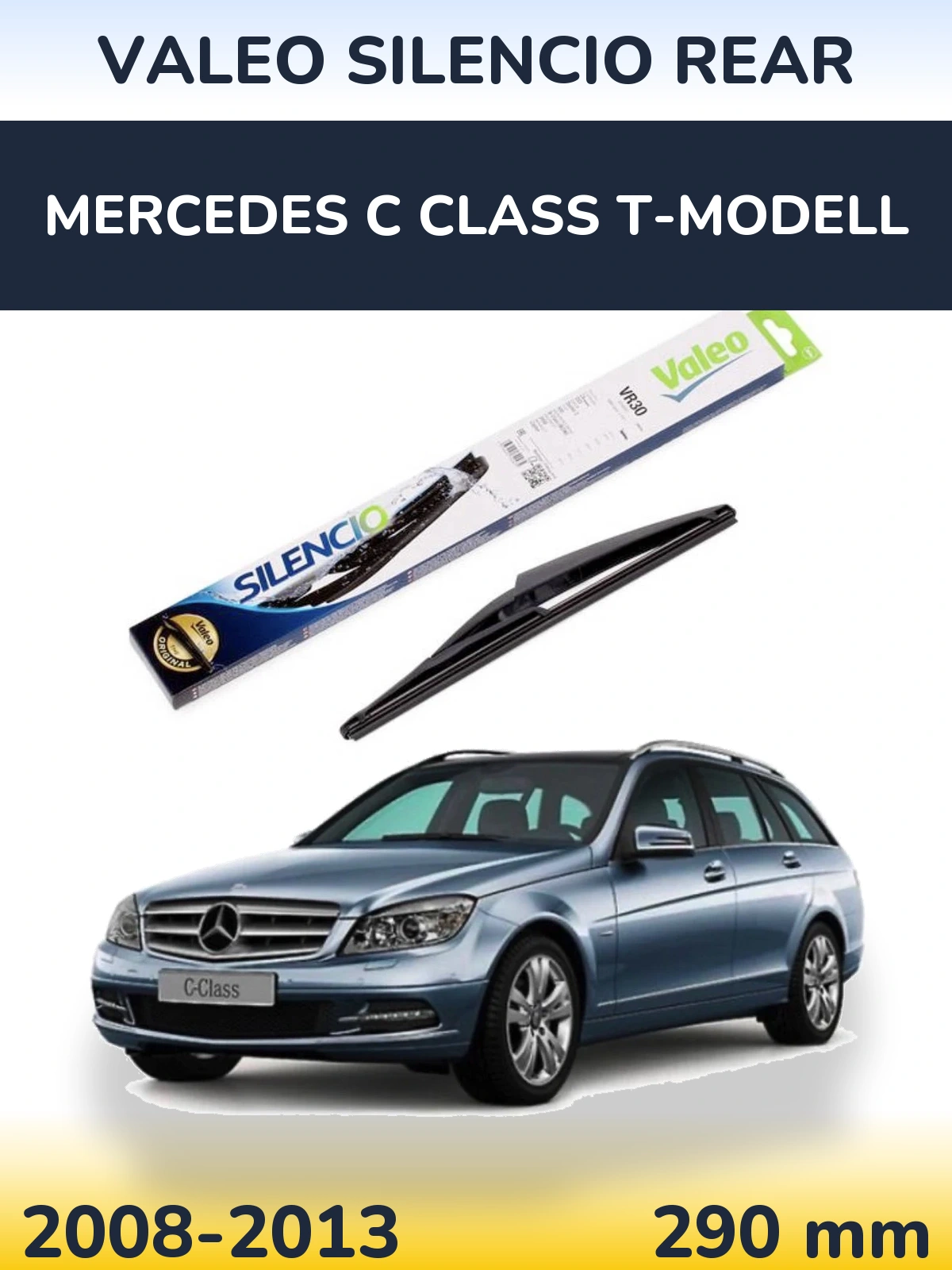 Rear wiper blade Valeo Silencio Rear 290 mm for Mercedes C Class T-Modelisl 2008-2013
