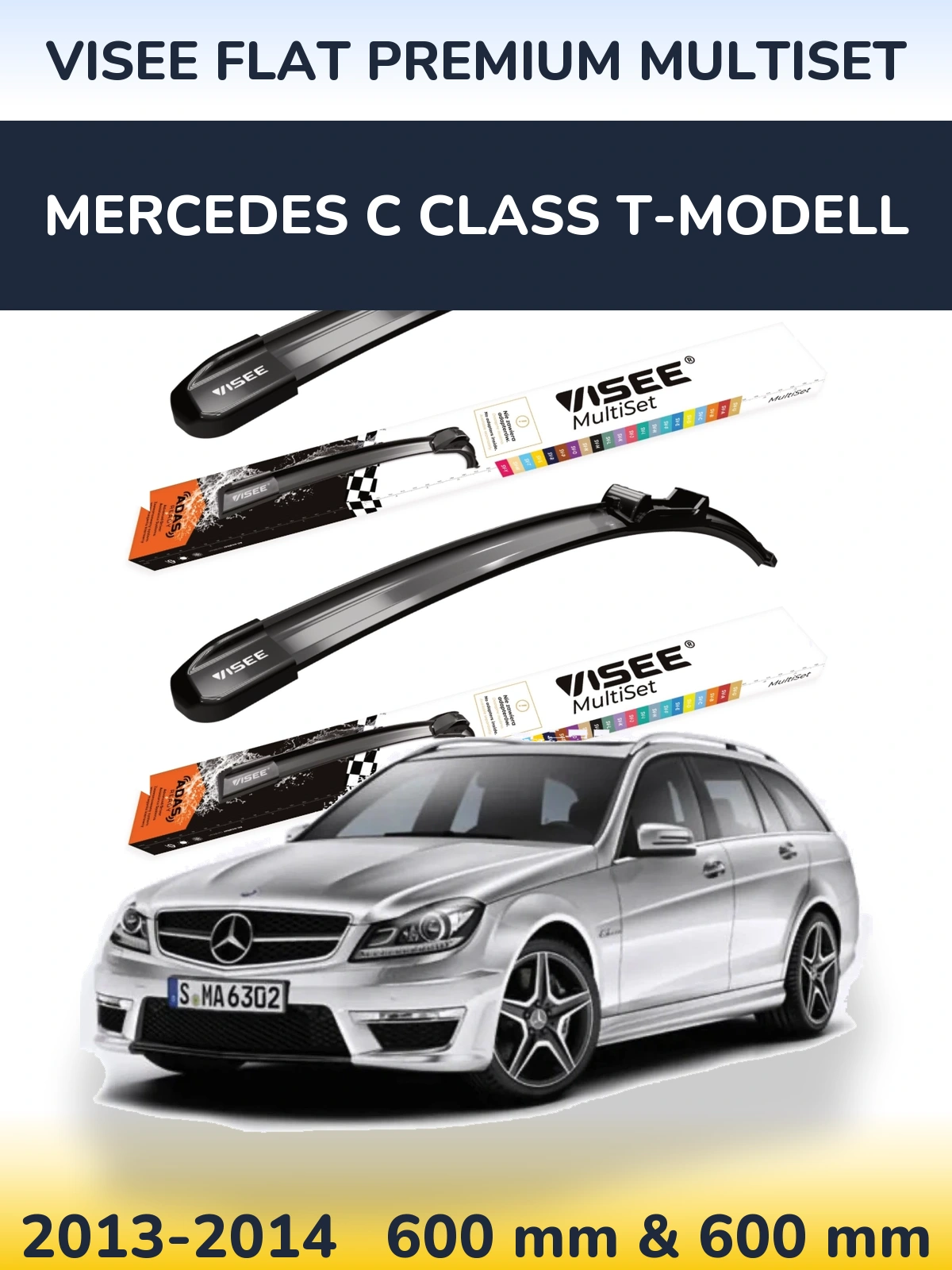 Front wiper blade set VISEE FLAT PREMIUM MultiSet 600 & 600 mm for Mercedes C Class T-Modelisl 2013-2014