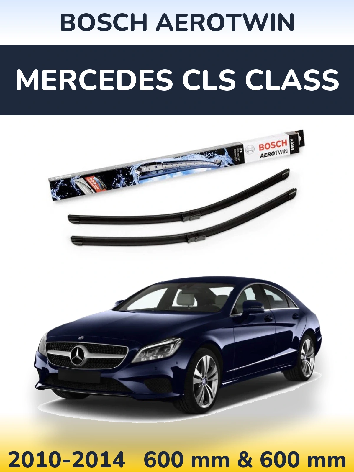 Front wiper blade set BOSCH AeroTwin 600 & 600 mm for Mercedes CLS Class 2010-2014
