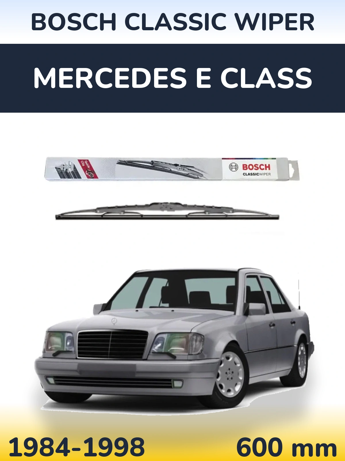 Front wiper blade BOSCH Classic Wiper 600 mm for Mercedes E Class 1984-1998