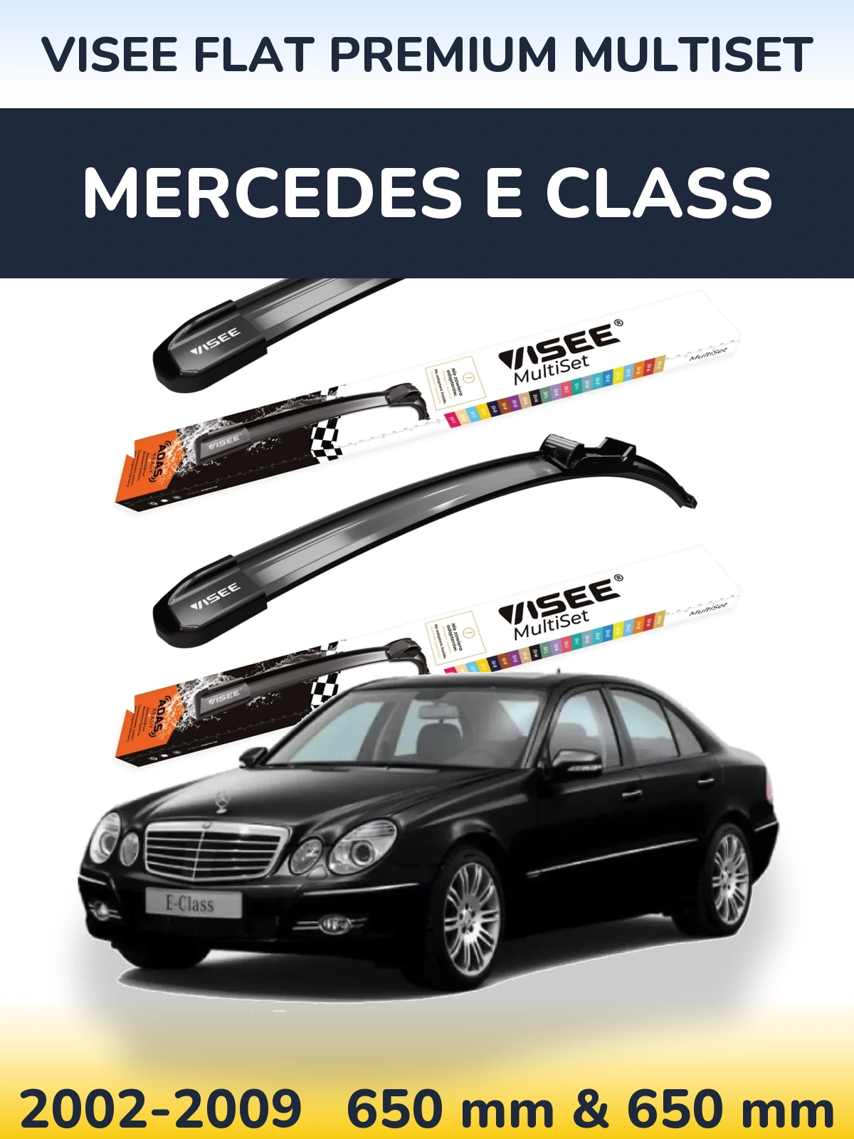 Front wiper blade set VISEE FLAT PREMIUM MultiSet 650 & 650 mm for Mercedes E Class 2002-2009