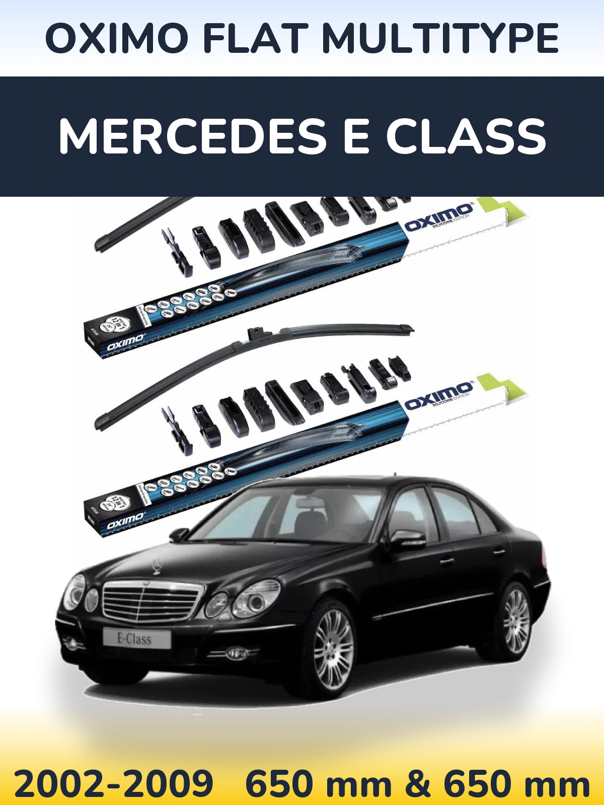 Front wiper blade set Oximo Flat MultiTipse 650 & 650 mm for Mercedes E Class 2002-2009