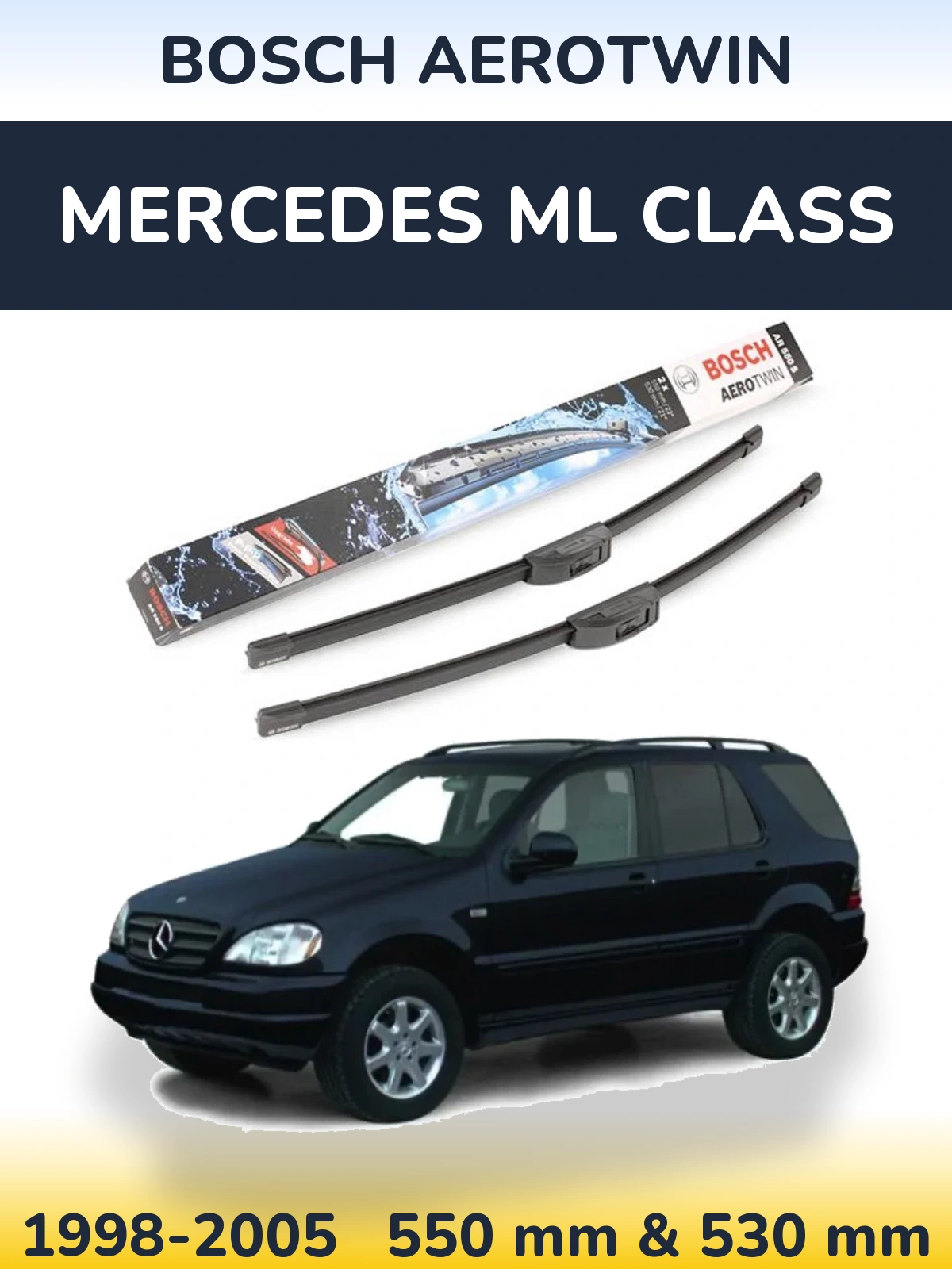 Front wiper blade set BOSCH AeroTwin 550 & 530 mm for Mercedes ML Class 1998-2005