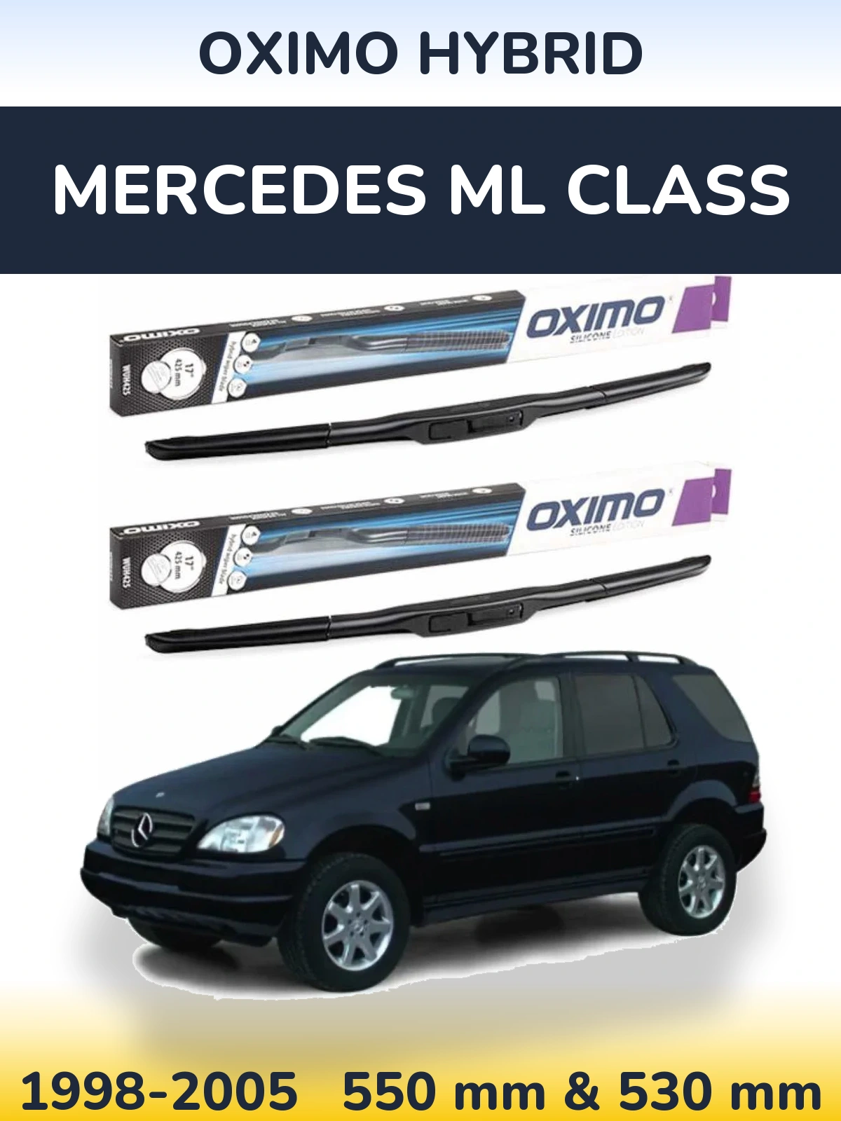 Front wiper blade set Oximo Hybrid 550 & 530 mm for Mercedes ML Class 1998-2005