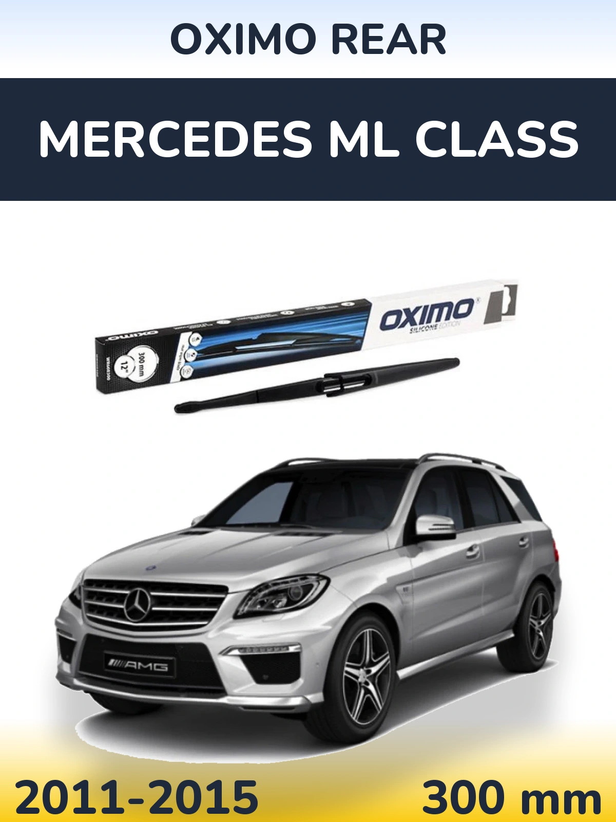 Rear wiper blade Oximo Rear 300 mm for Mercedes ML Class 2011-2015