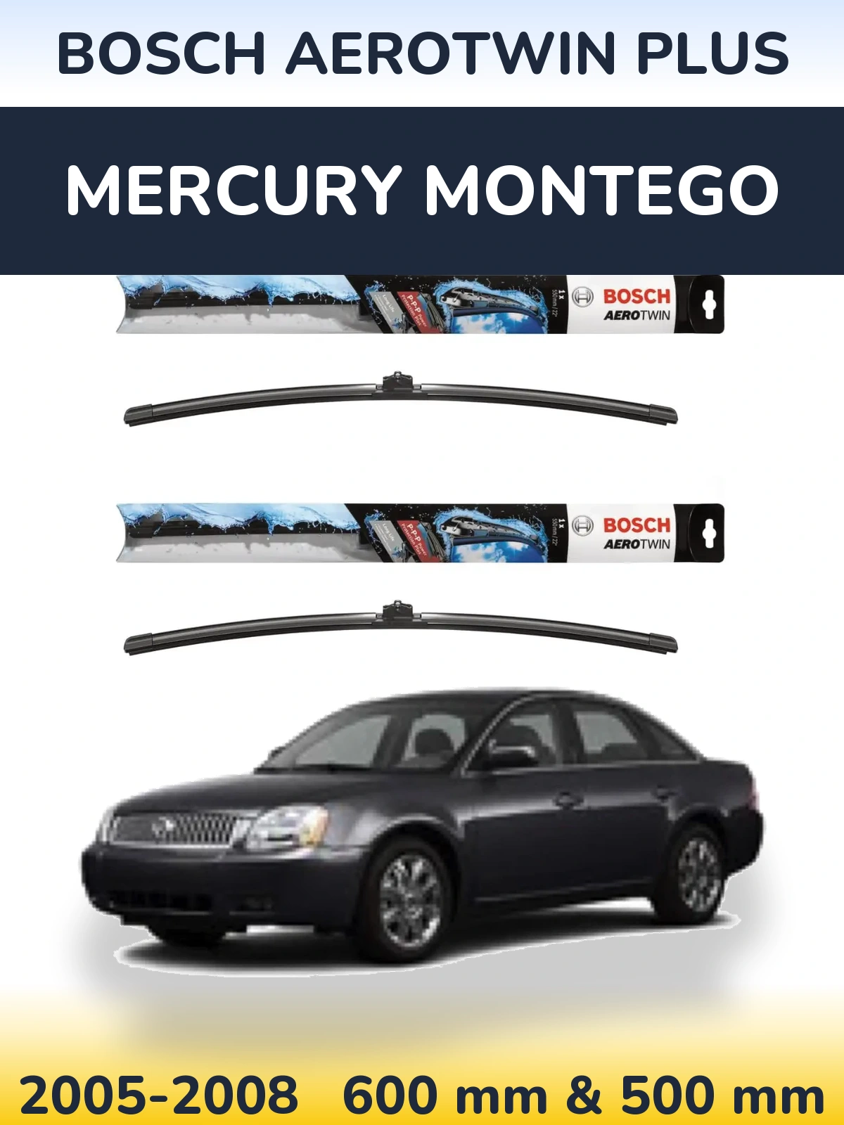 Комплект передних дворников BOSCH AeroTwin Plus 600 & 500 мм для Mercury Montego 2005-2008