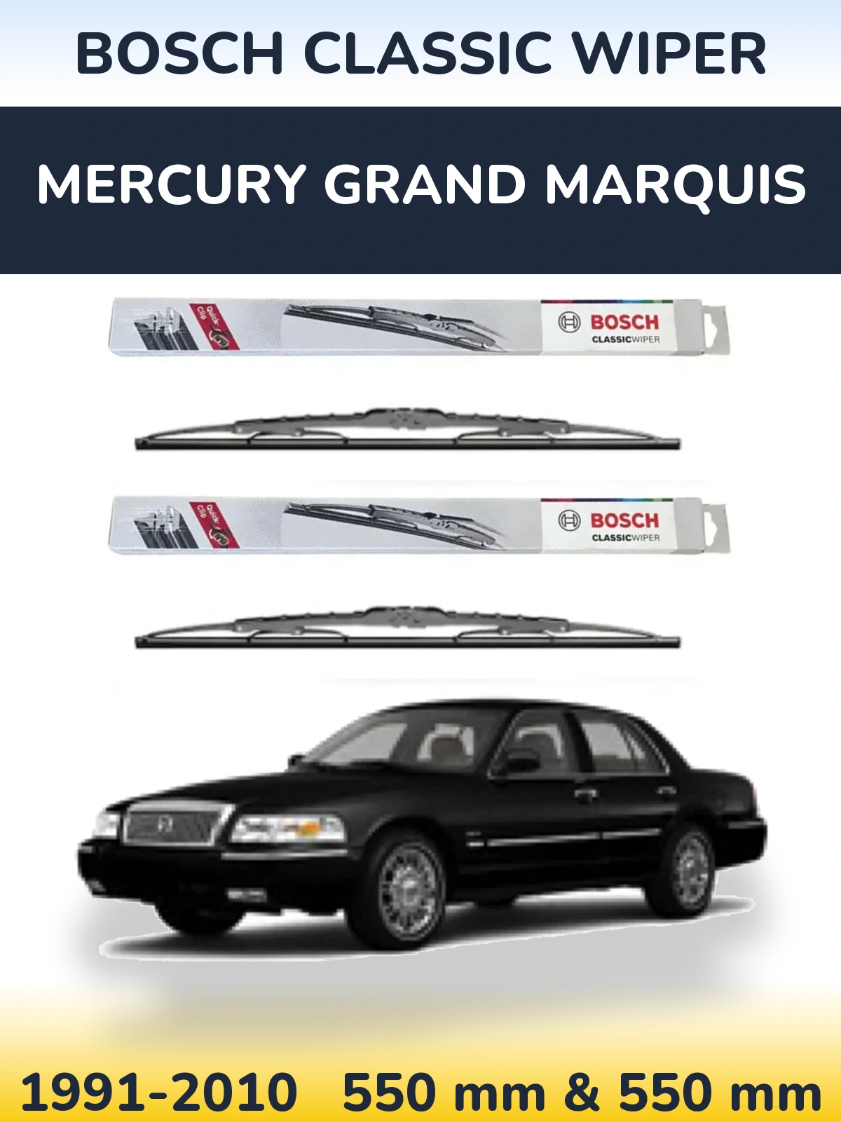 Комплект передніх щіток BOSCH Classic Wiper 550 & 550 мм для Mercury Grand Marquis 1991-2010