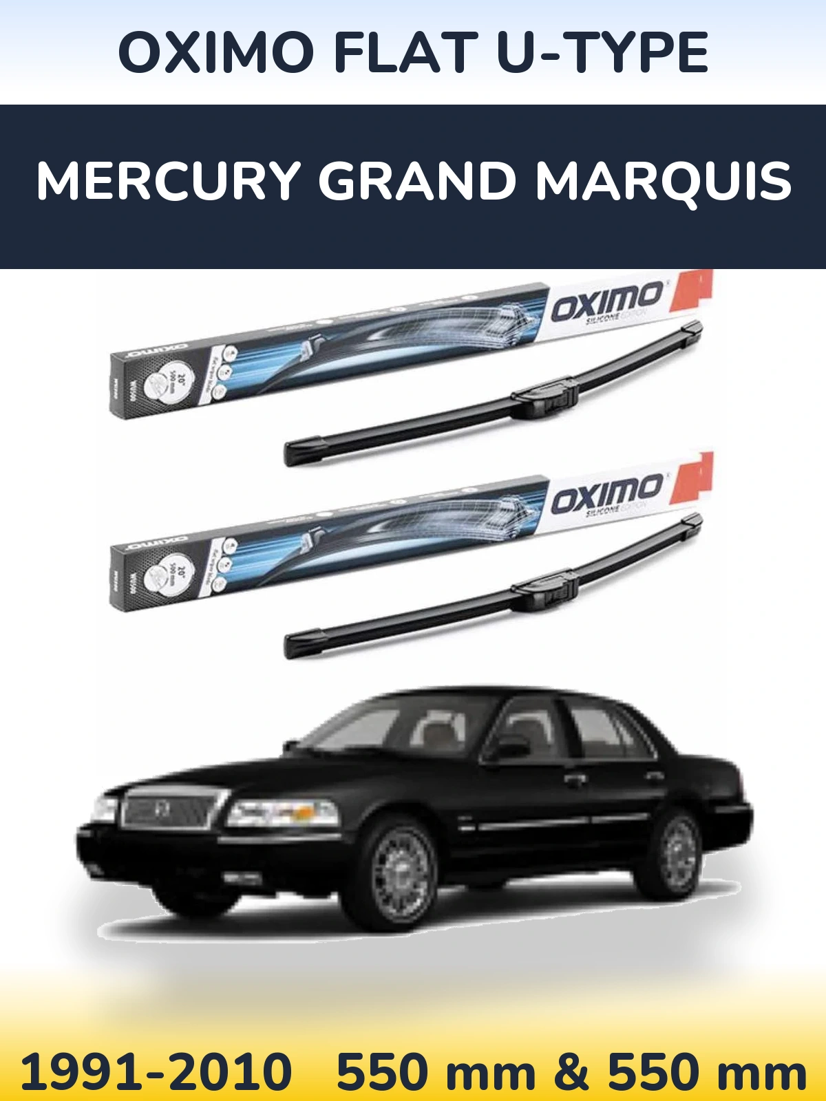 Front wiper blade set Oximo Flat U-type 550 & 550 mm for Mercury Grand Marquis 1991-2010
