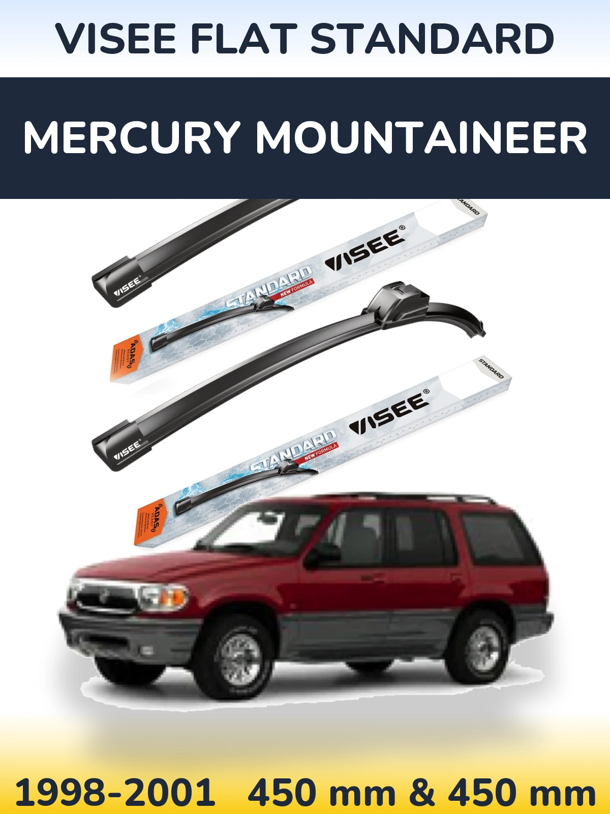 Front wiper blade set VISEE FLAT STANDARD 450 & 450 mm for Mercury Mountaineer 1998-2001