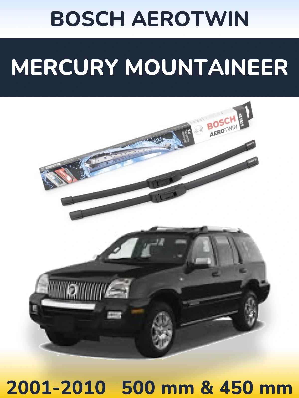 Front wiper blade set BOSCH AeroTwin 500 & 450 mm for Mercury Mountaineer 2001-2010