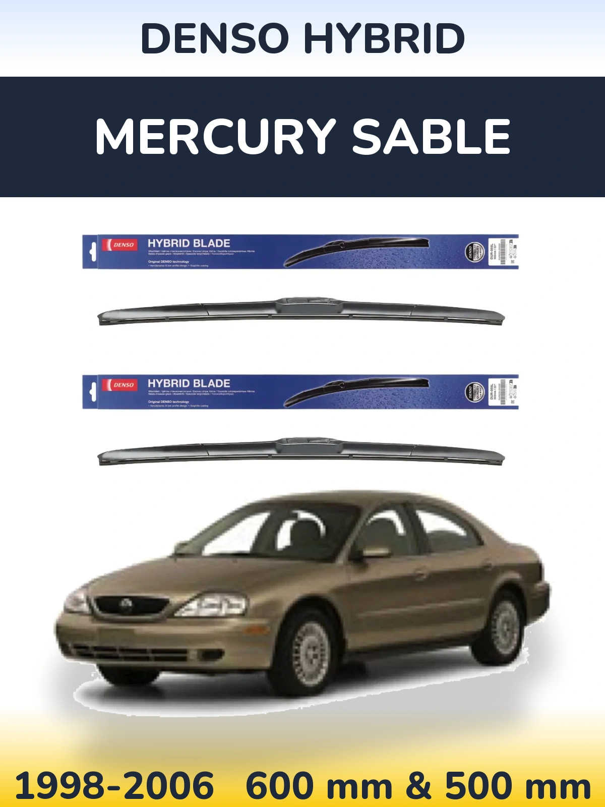 Комплект передніх щіток Denso Hybrid 600 & 500 мм для Mercury Sable 1998-2006