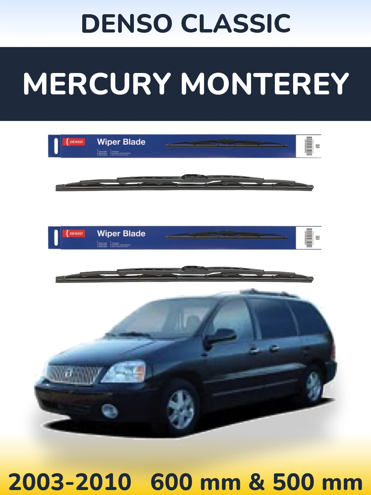 Front wiper blade set Denso Classic 600 & 500 mm for Mercury Monterey 2003-2010