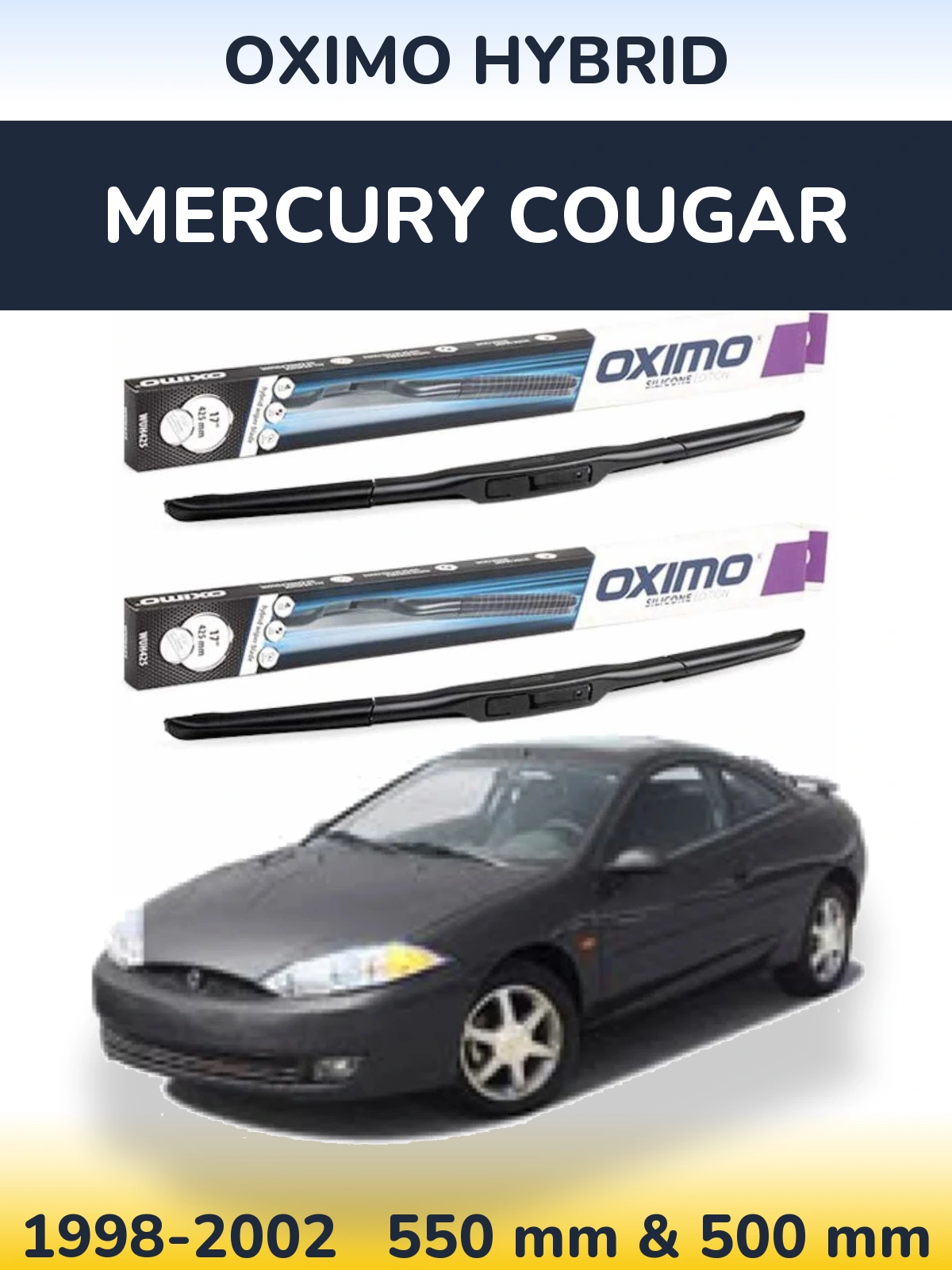 Front wiper blade set Oximo Hybrid 550 & 500 mm for Mercury Cougar 1998-2002