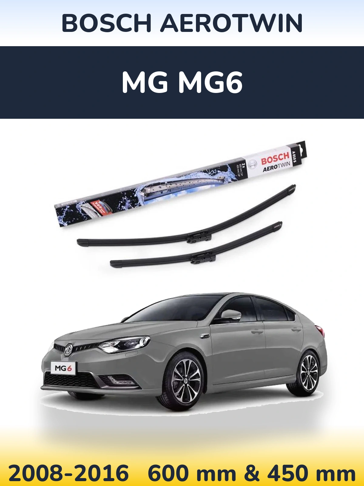 Front wiper blade set BOSCH AeroTwin 600 & 450 mm for MG MG6 2008-2016