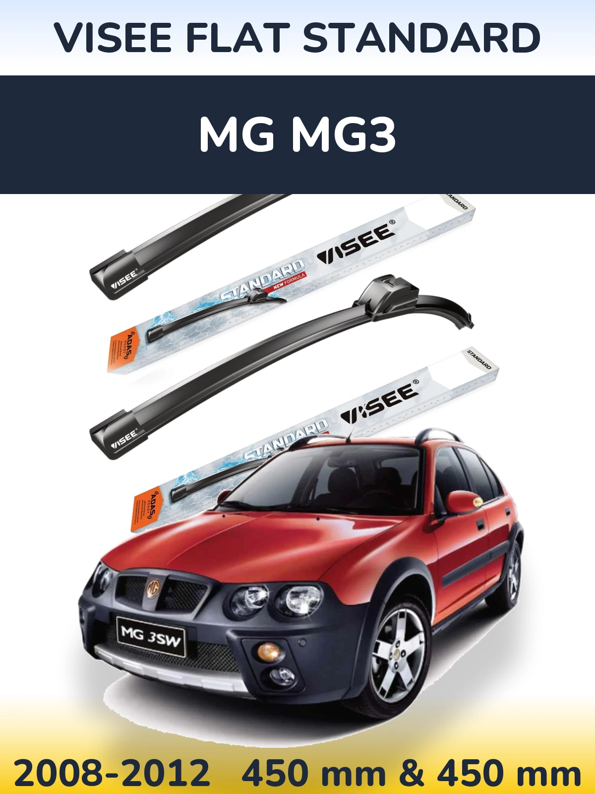 Front wiper blade set VISEE FLAT STANDARD 450 & 450 mm for MG MG3 2008-2012