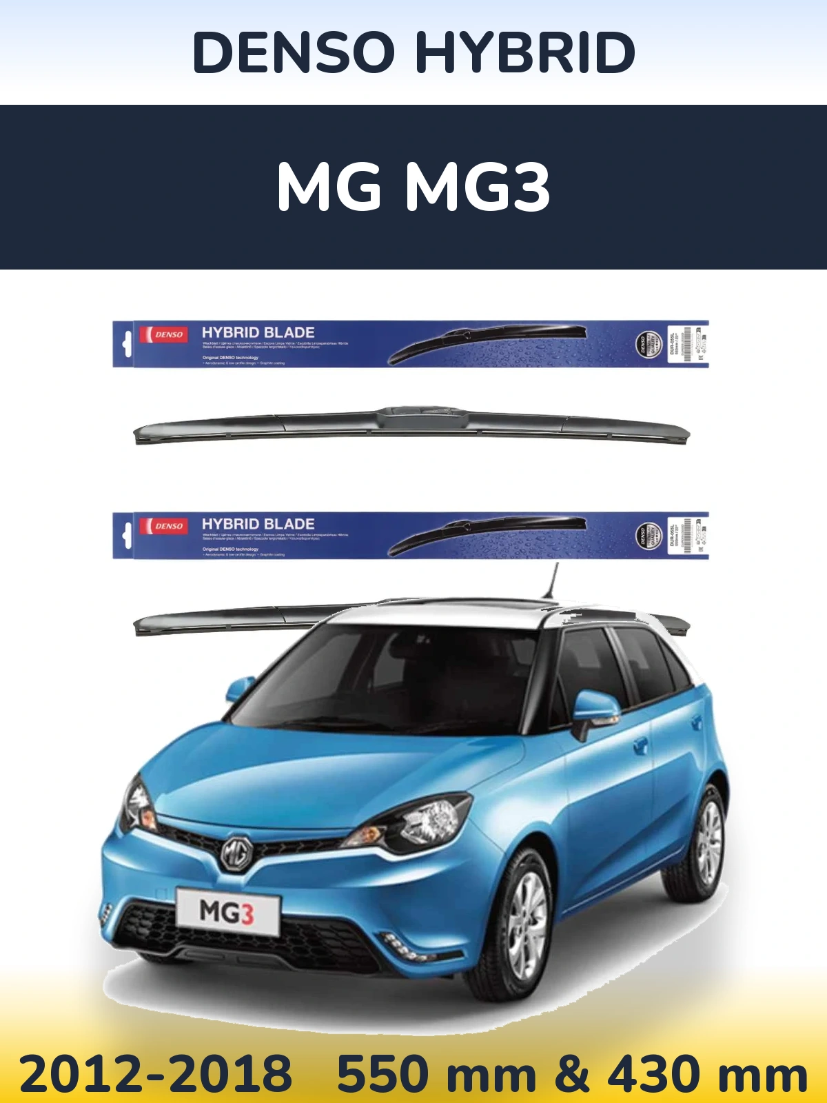 Комплект передних дворников Denso Hybrid 550 & 430 мм для MG MG3 2012-2018