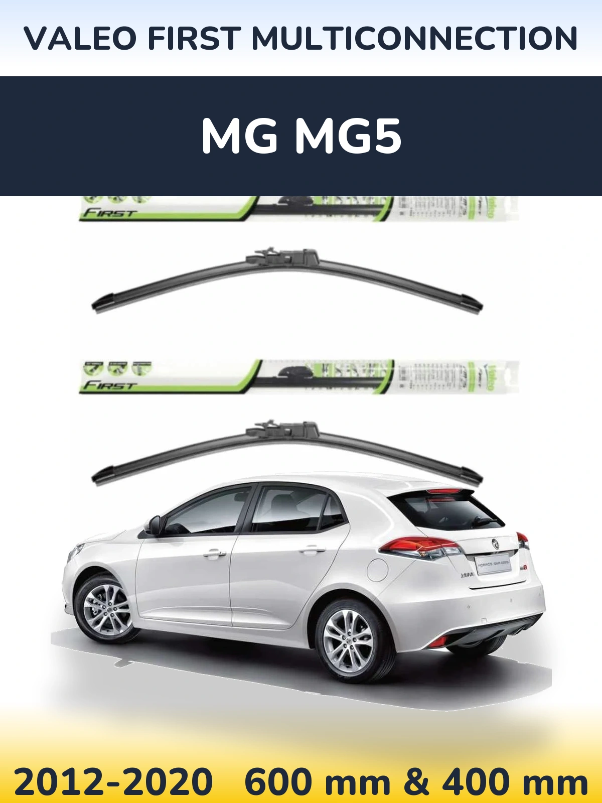 Front wiper blade set Valeo First MultiConnection 600 & 400 mm for MG MG5 2012-2020