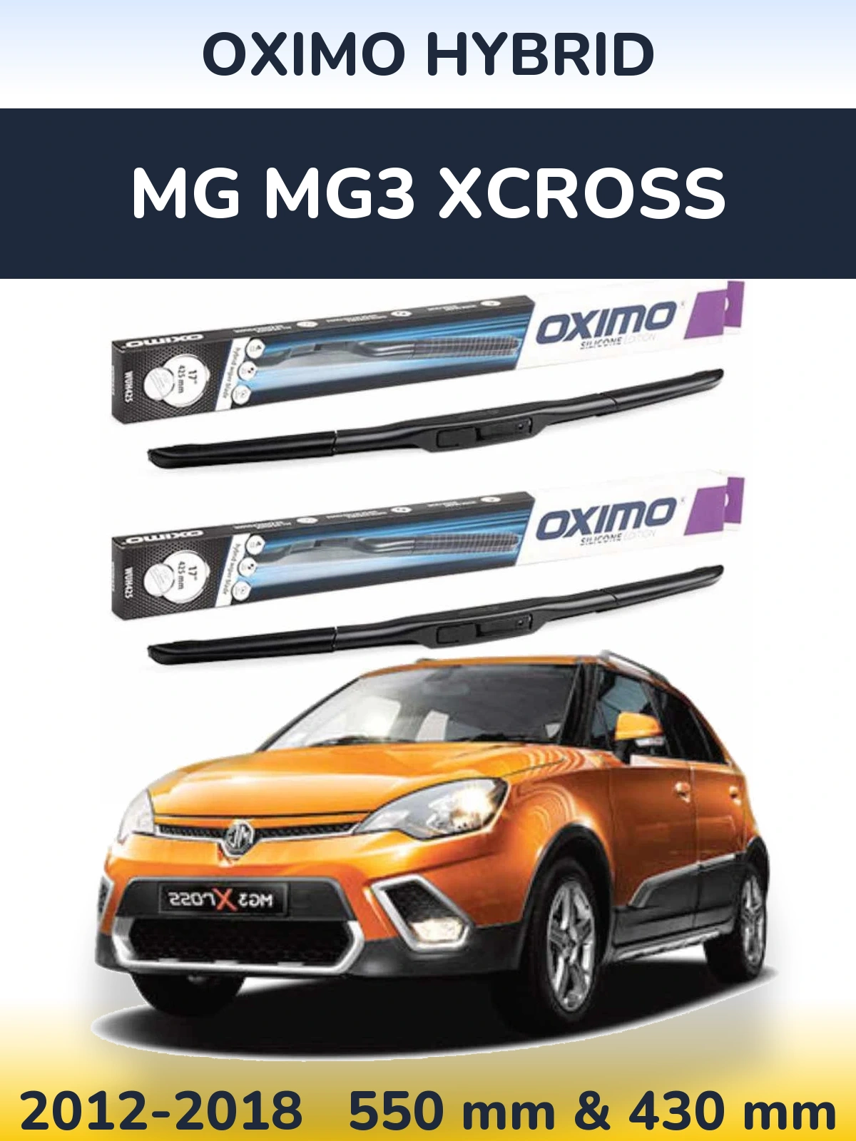 Комплект передніх щіток Oximo Hybrid 550 & 430 мм для MG MG3 Xcross 2012-2018