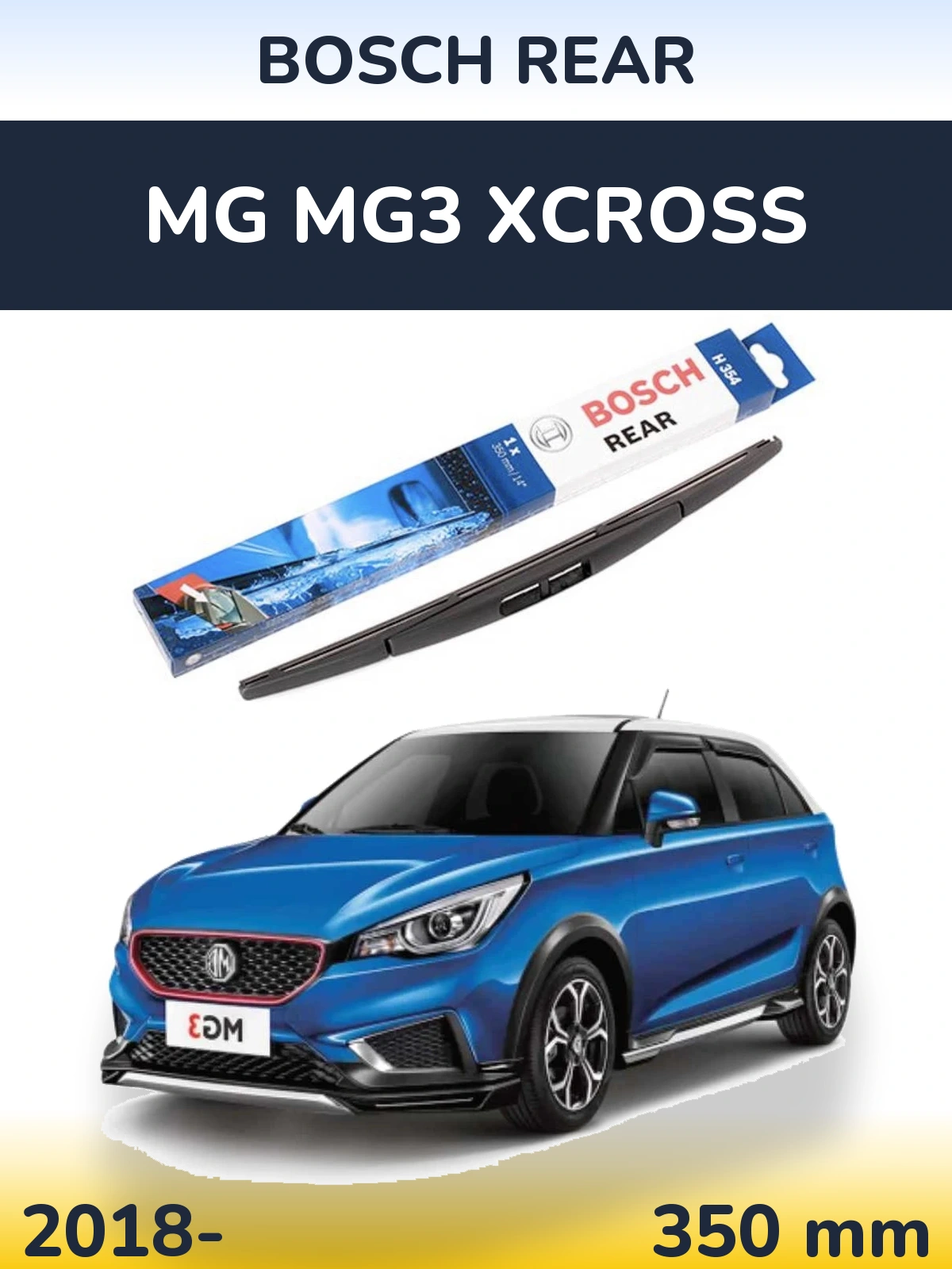 Rear wiper blade BOSCH Rear 350 mm for MG MG3 Xcross 2018-2026
