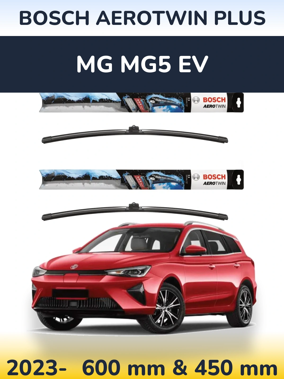 Front wiper blade set BOSCH AeroTwin Plus 600 & 450 mm for MG MG5 EV 2023-2026