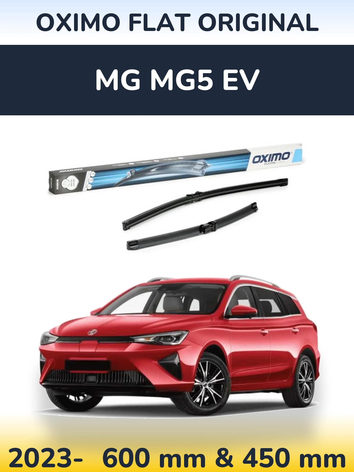 Front wiper blade set Oximo Flat Original 600 & 450 mm for MG MG5 EV 2023-2026