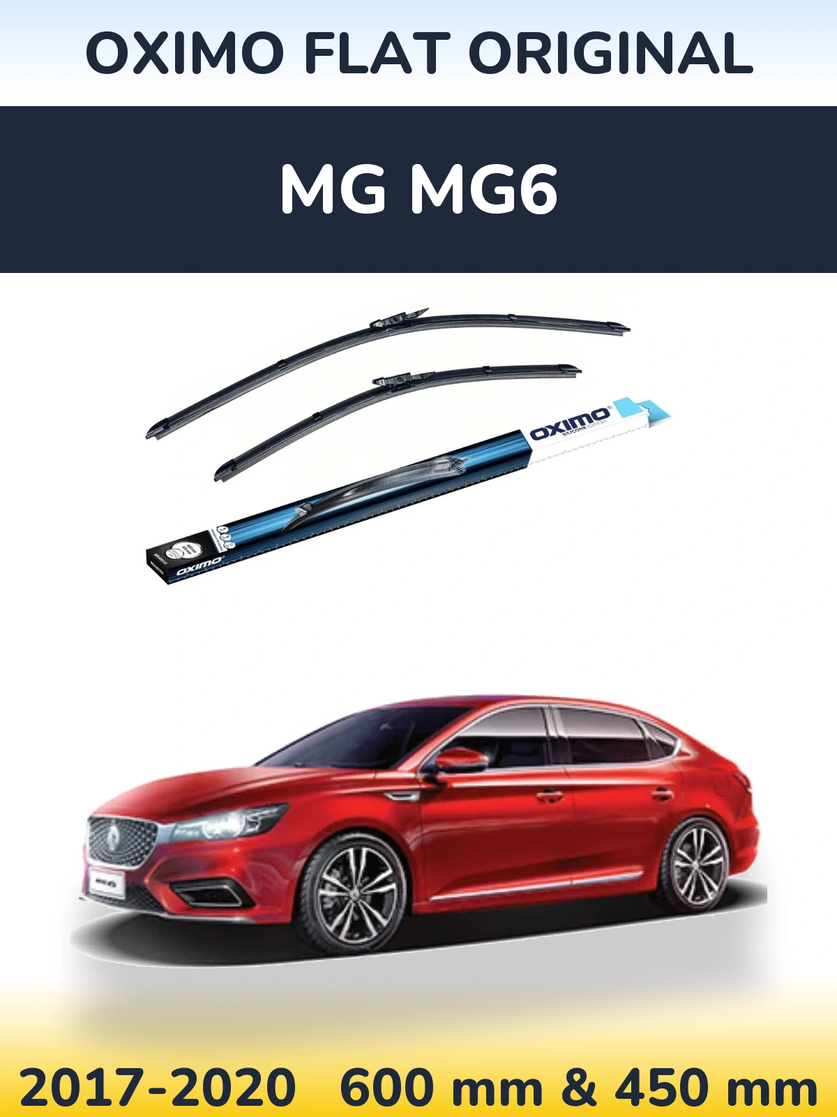 Front wiper blade set Oximo Flat Original 600 & 450 mm for MG MG6 2017-2020