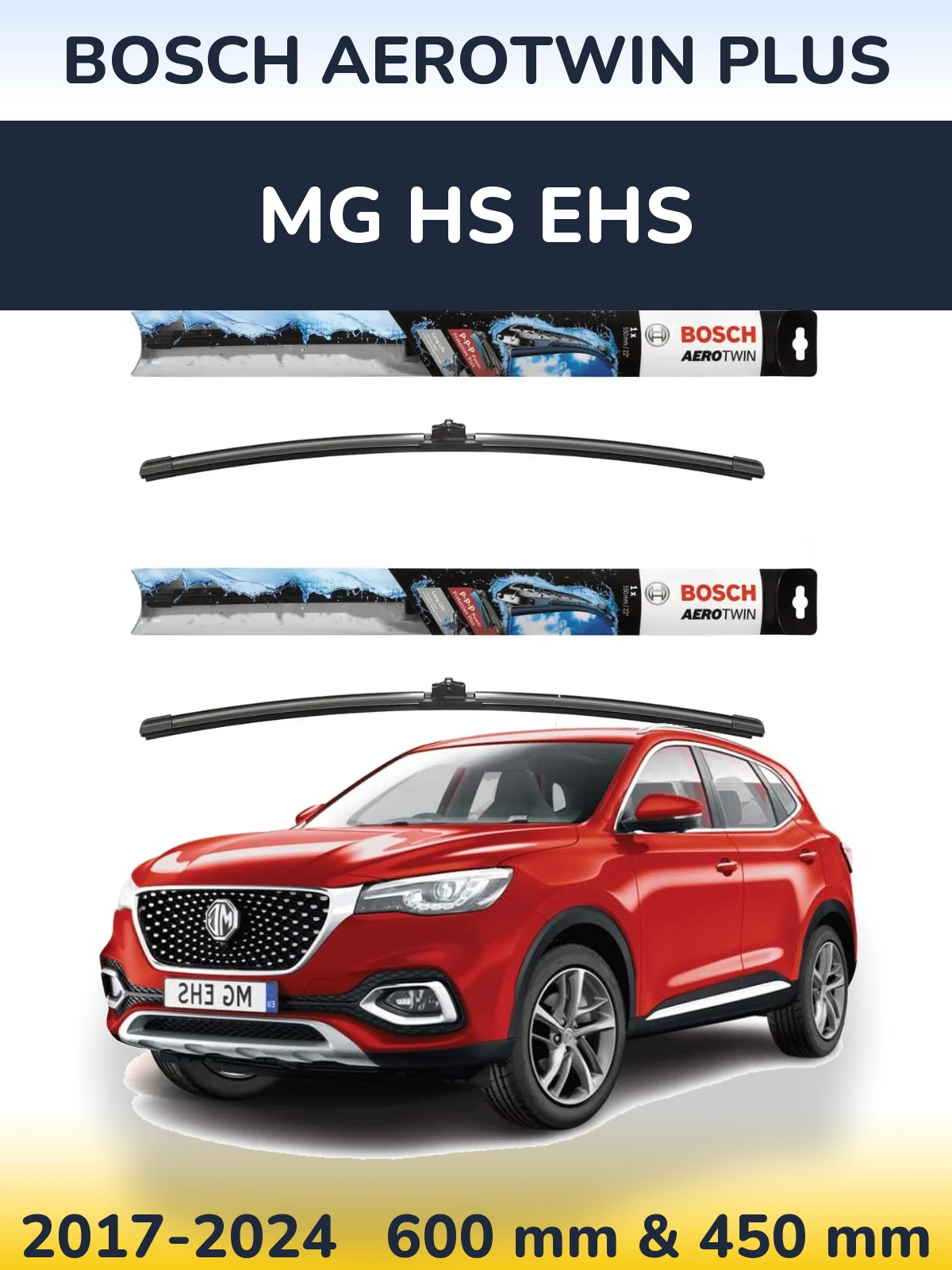 Front wiper blade set BOSCH AeroTwin Plus 600 & 450 mm for MG HS eHS 2017-2024