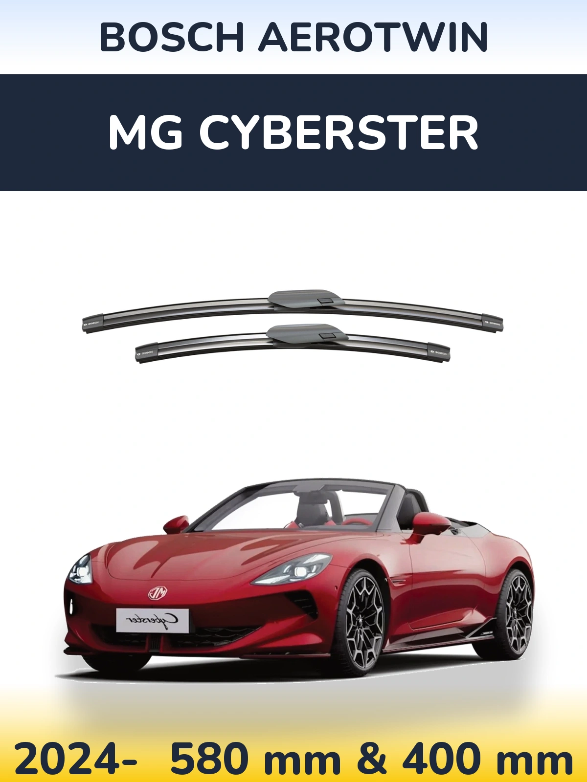Front wiper blade set BOSCH AeroTwin 580 & 400 mm for MG Cyberster 2024-2026