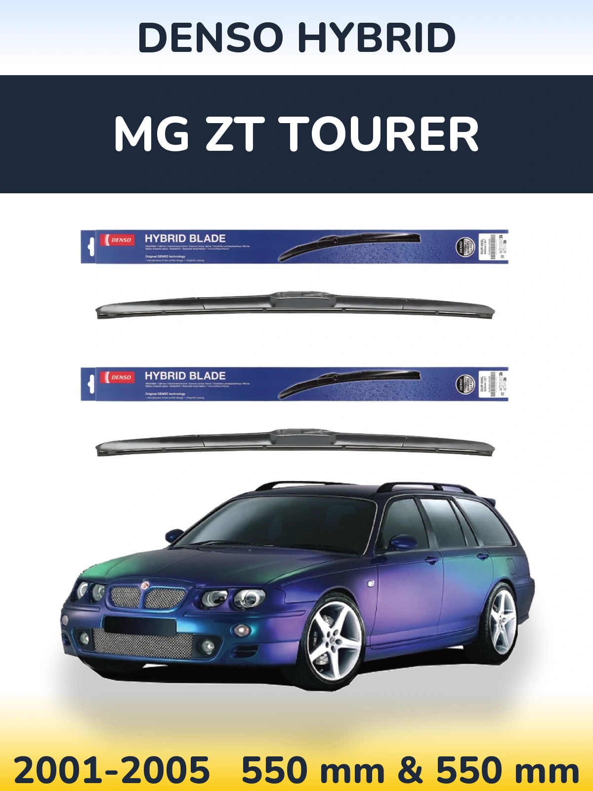 Комплект передніх щіток Denso Hybrid 550 & 550 мм для MG ZT Tourer 2001-2005