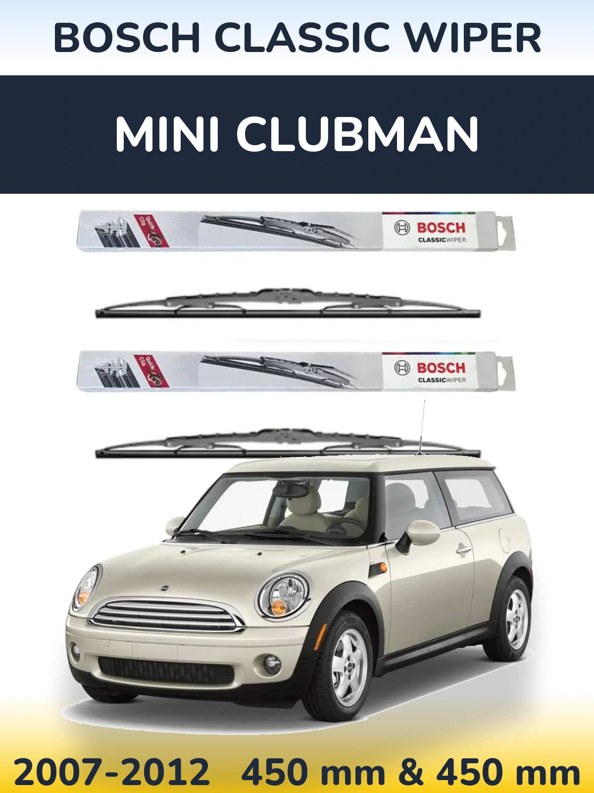 Front wiper blade set BOSCH Classic Wiper 450 & 450 mm for MINI Clubman 2007-2012