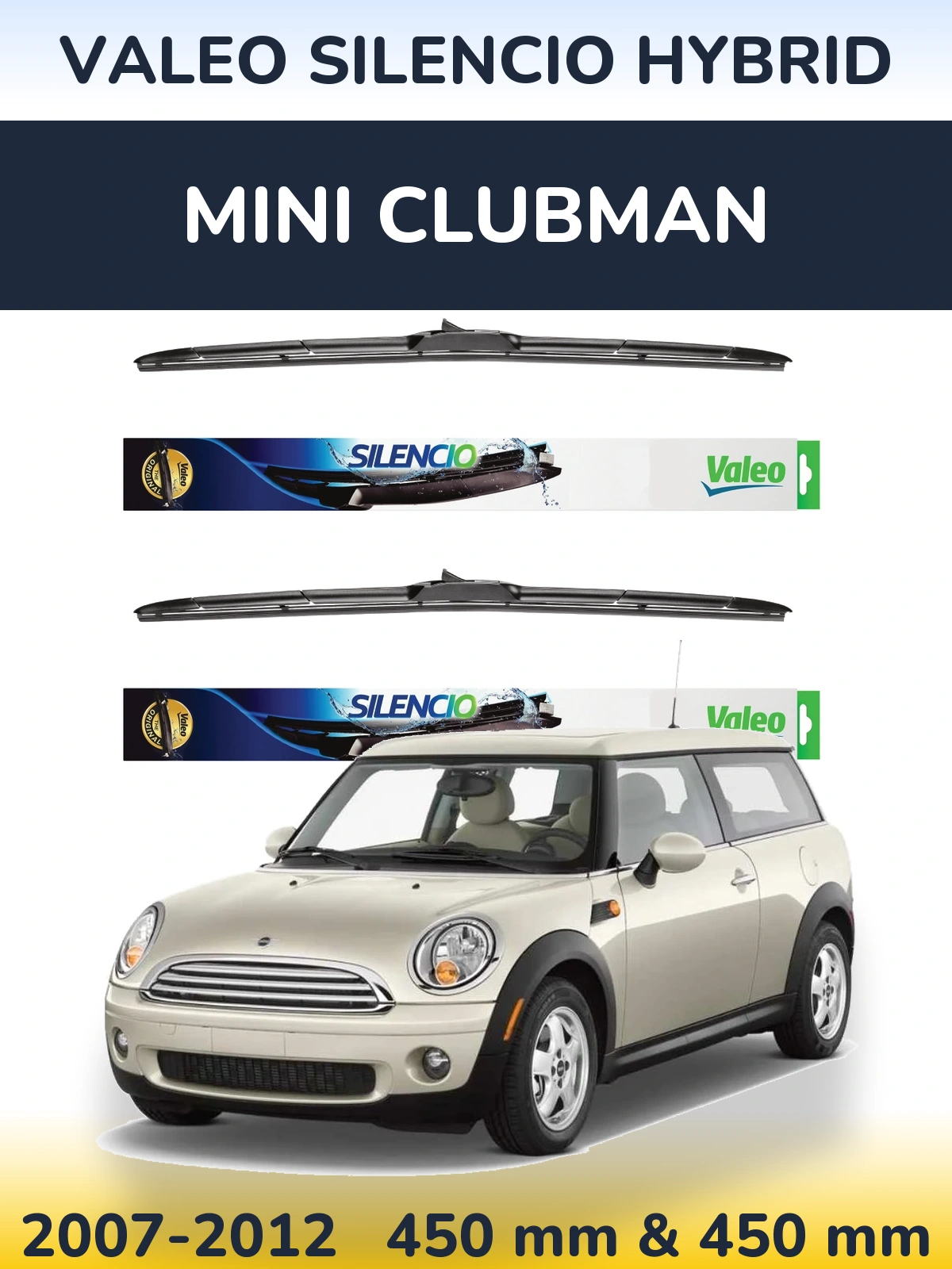 Front wiper blade set Valeo Silencio Hybrid 450 & 450 mm for MINI Clubman 2007-2012