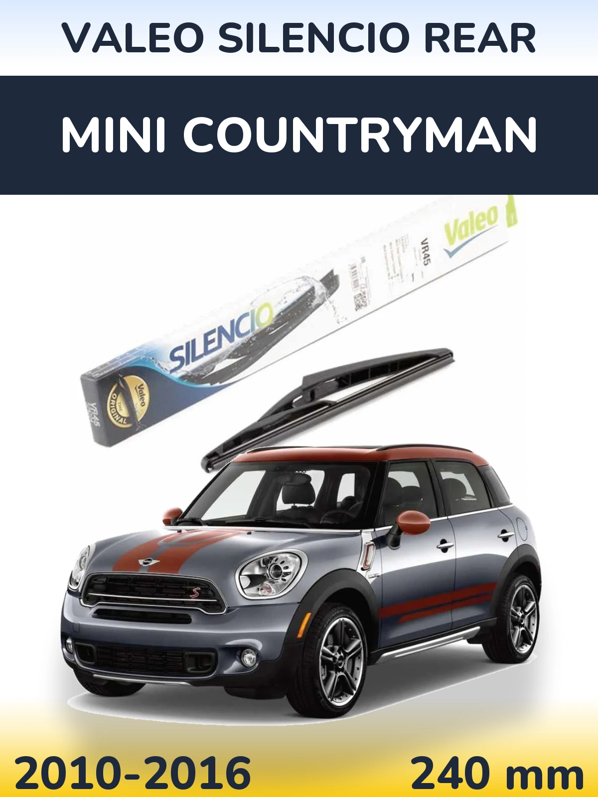 Rear wiper blade Valeo Silencio Rear 240 mm for MINI Countryman 2010-2016