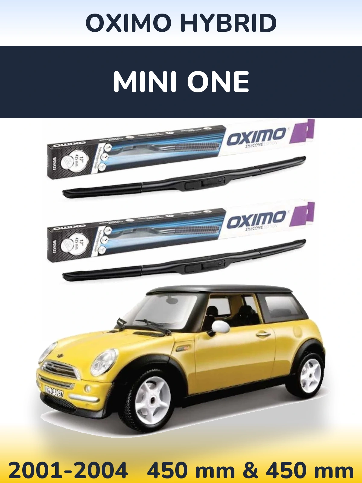 Front wiper blade set Oximo Hybrid 450 & 450 mm for MINI One 2001-2004